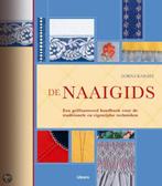 Lorna Knight - De Naaigids een geïllustreerd handboek voor d, Boeken, Ophalen of Verzenden, Zo goed als nieuw