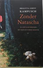 Zonder Natascha, B. Sirny-Kampusch , Overige, Ophalen of Verzenden, Zo goed als nieuw