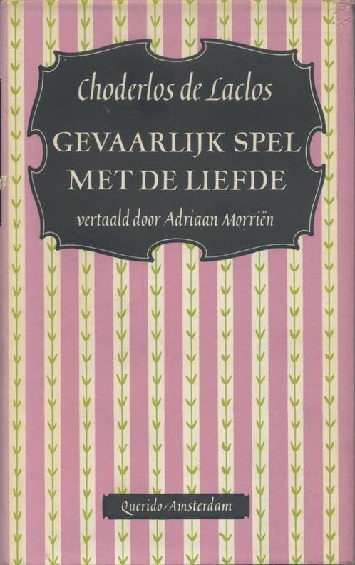 Gevaarlijk spel met de liefde / Choderlos de Laclos - 1957, Boeken, Literatuur, Gelezen, Nederland, Verzenden