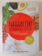 Anne Marie Reuzenaar - Natuurlijk! Het heden ik kookboek, Ophalen of Verzenden, Zo goed als nieuw, Anne Marie Reuzenaar