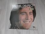 Michel Delpech Michel Delpech LP, Ophalen of Verzenden, 1960 tot 1980, Gebruikt, 12 inch
