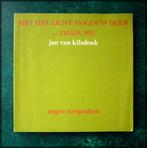 JAN VAN KILSDONK - Met het licht van jouw ogen... Zegen mij, Verzenden, Zo goed als nieuw