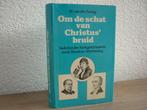 W. van der Zwaag - Om de schat van Christus bruid, Boeken, Ophalen of Verzenden, Gelezen, Christendom | Protestants