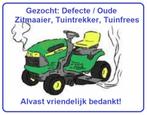 Gezocht defecte zitmaaier, tractor, tuintrekker, tuinfrees, Ophalen of Verzenden, Gebruikt, 90 tot 120 cm