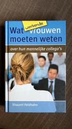 Shaunti Feldhahn - Wat werkende vrouwen moeten weten, Boeken, Ophalen of Verzenden, Zo goed als nieuw, Shaunti Feldhahn