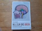 Dick Swaab - Wij zijn ons brein, Ophalen of Verzenden, Zo goed als nieuw, Dick Swaab, Geesteswetenschap