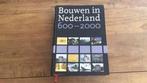 Bouwen in Nederland 600-2000, Boeken, Diverse auteurs, Ophalen of Verzenden, Zo goed als nieuw, Overige onderwerpen