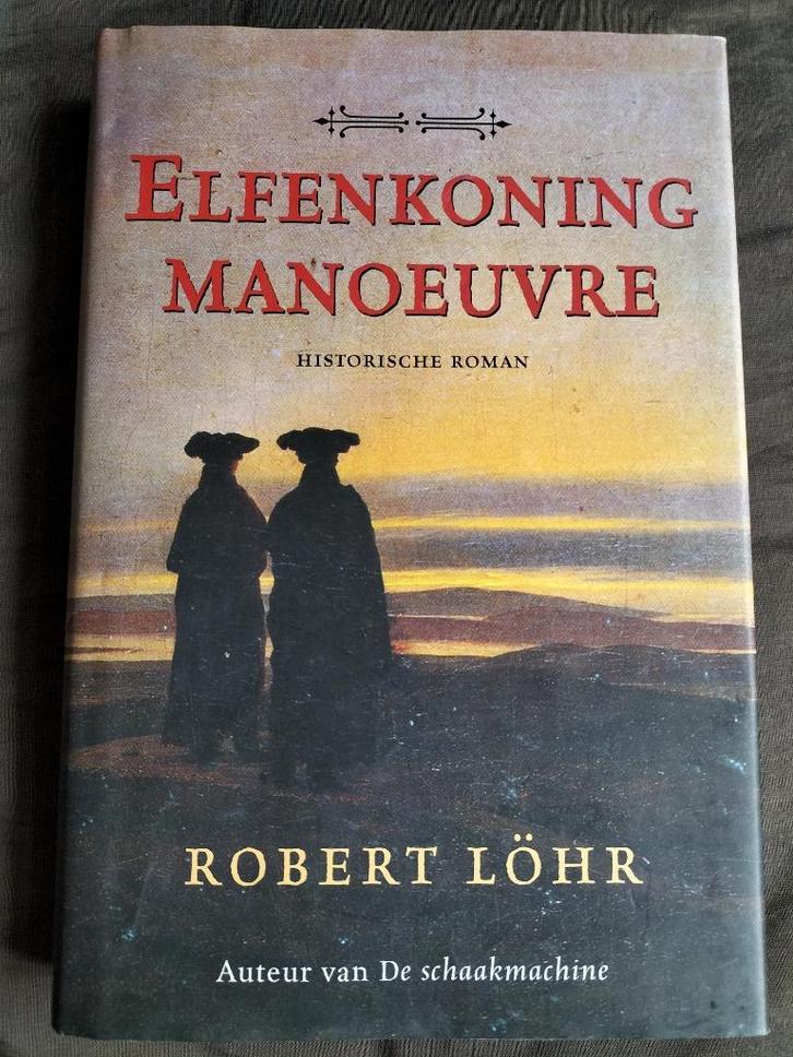 Robert Löhr - Elfenkoning-manoeuvre, Boeken, Historische romans, Zo goed als nieuw, Ophalen of Verzenden