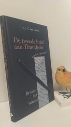 Ouden, Ds. J.C. den; De tweede brief aan Timotheüs, Boeken, Ophalen of Verzenden, Gelezen, Christendom | Protestants