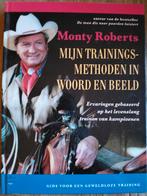 Monty Roberts - mijn trainingsmethoden in woord en beeld, Ophalen of Verzenden, Zo goed als nieuw