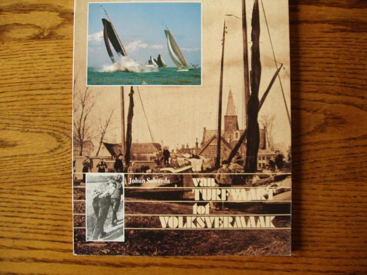Van turfvaart tot volksvermaak.. Jan Salverda, Boeken, Vervoer en Transport, Zo goed als nieuw, Boot, Ophalen of Verzenden