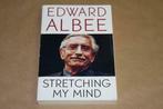 Stretching my Mind - Edward Albee !!, Boeken, Gelezen, Ophalen of Verzenden