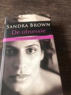 De Obsessie - Sandra Brown, Ophalen of Verzenden, Zo goed als nieuw, Nederland