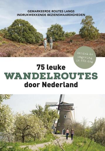 75 leuke wandelroutes door Nederland beschikbaar voor biedingen