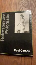 Paul Citroen: Retrospektive Fotografie, Paul Citroen, Ophalen of Verzenden, Zo goed als nieuw, Overige onderwerpen