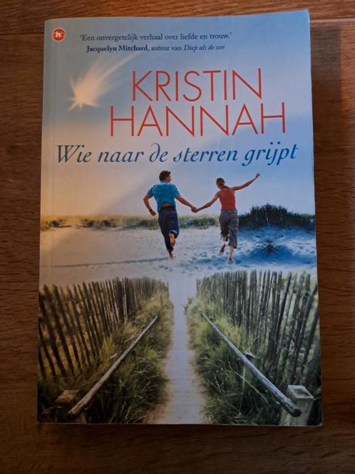 Kristin Hannah - Wie naar de sterren grijpt, Boeken, Literatuur, Zo goed als nieuw, Nederland, Ophalen of Verzenden