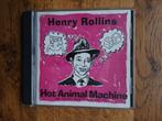 CD Henry Rollins : Hot Animal Machine +Driveby Shooting EP, Ophalen, Zo goed als nieuw, Poprock