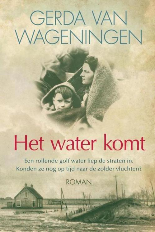 Gerda van Wageningen- Het Water Komt HC, Boeken, Streekboeken en Streekromans, Gelezen, Verzenden