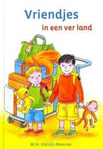 Vriendjes in een ver land M.H. Karelse-Meeuse 9789033125751, Ophalen of Verzenden, Zo goed als nieuw, M.H. Karelse-Meeuse