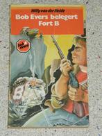 Bob Evers belegert Fort B Bob Evers deel 34 2e druk, Gelezen, Fictie, Willy van der Heide, Verzenden