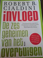 Invloed - De zes geheimen van het overtuigen, Ophalen of Verzenden, Gelezen, Sociale psychologie, Robert B. Cialdini