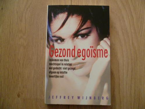 Jeffrey Wijnberg - Gezond egoisme, Boeken, Psychologie, Zo goed als nieuw, Verzenden
