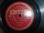 Gevraagd  78 toeren Draaiorgel op Kristal 21918 etc., Gebruikt, 10 inch, Overige genres, Single