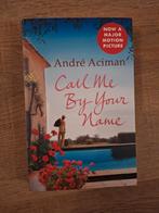 Call me by your name van Andre Aciman, Andre Aciman, Ophalen of Verzenden, Zo goed als nieuw