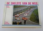 De Snelste van de Weg Vintage boek Le-mans CanAm auto's, Boeken, Ophalen of Verzenden, Zo goed als nieuw, Hans Peters, Algemeen