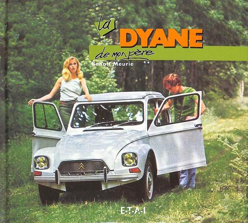 La citroen DYANE de mon Père, Boeken, Auto's | Boeken, Nieuw, Citroën, Verzenden