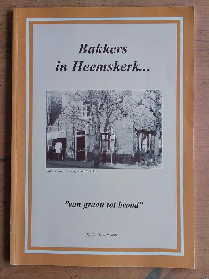 Bakkers in Heemskerk - P.J.C.M. Janssens, Boeken, Geschiedenis | Stad en Regio, Zo goed als nieuw, Verzenden