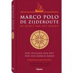Marco Polo - De Zijderoute  - De kunst van het reizen, Boeken, Ophalen of Verzenden, Zo goed als nieuw, Marco Polo, Azië
