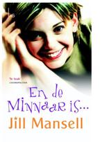 Jill Mansell - En de minnaar is...., Boeken, Ophalen of Verzenden, Zo goed als nieuw, Jill Mansell
