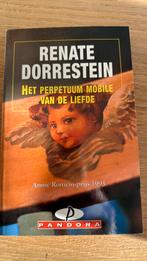 Renate Dorrestein - Het perpetuum mobile van de liefde, Ophalen of Verzenden, Zo goed als nieuw, Renate Dorrestein