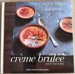 Crème brûlée kookboek - José Marechal, Ophalen of Verzenden, Zo goed als nieuw, Europa, Taart, Gebak en Desserts
