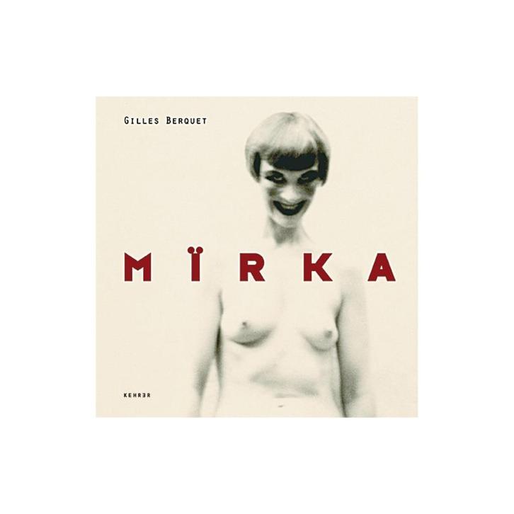 Gilles Berquet - Mïrka, Boeken, Kunst en Cultuur | Fotografie en Design, Nieuw, Fotografen, Ophalen of Verzenden