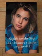 Sophie van der Stap - Een blauwe vlinder zegt gedag, Ophalen of Verzenden, Zo goed als nieuw, Sophie van der Stap