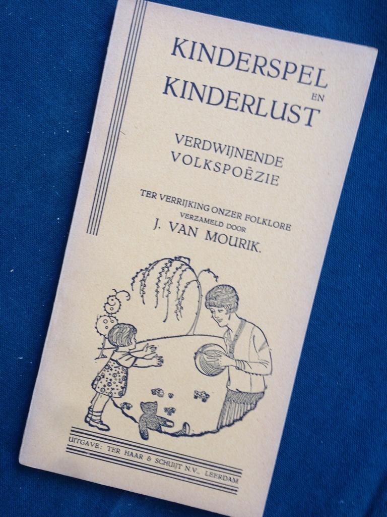 Kinderspel en Kinderlust volkspoezië J. van Mourik 1931, Ophalen of Verzenden