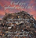 Oud ijzer ophaalservice gevraagd oude metalen, fietsen e.t.c, Doe-het-zelf en Verbouw, Metalen, Ophalen, Overige metalen