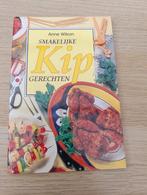 Smaakvolle Kipgerechten - Anne Wilson Kookboek, Boeken, Ophalen of Verzenden