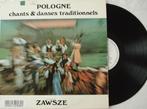 Ensemble Zawze - Pologne chants & danses traditionnels, Cd's en Dvd's, Ophalen of Verzenden, Gebruikt, 12 inch, Europees
