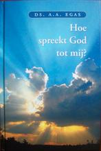 ds. A.A. Egas - Hoe spreekt God tot mij?, Boeken, Ophalen of Verzenden, Zo goed als nieuw, Christendom | Katholiek