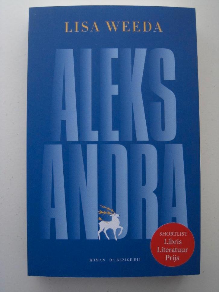 Lisa Weeda - Aleksandra, Boeken, Literatuur, Zo goed als nieuw, Nederland, Ophalen of Verzenden