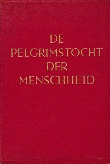 De pelgrimstocht der menschheid, Ophalen of Verzenden, Zo goed als nieuw, JW Berkelbach, Overige gebieden