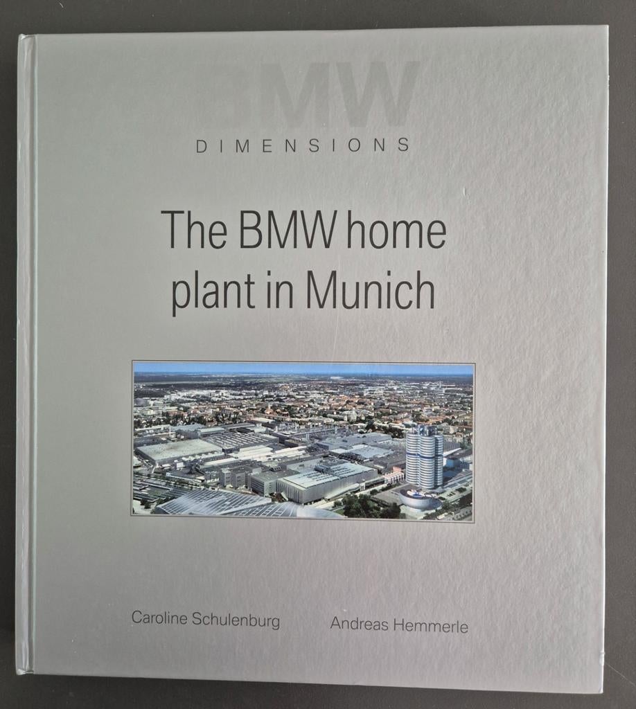 BMW Home Plant in Munich - Dimensions - 1e Druk 2007, Caroline Schulenburg, Andreas Hemmerle, Ophalen of Verzenden, Zo goed als nieuw