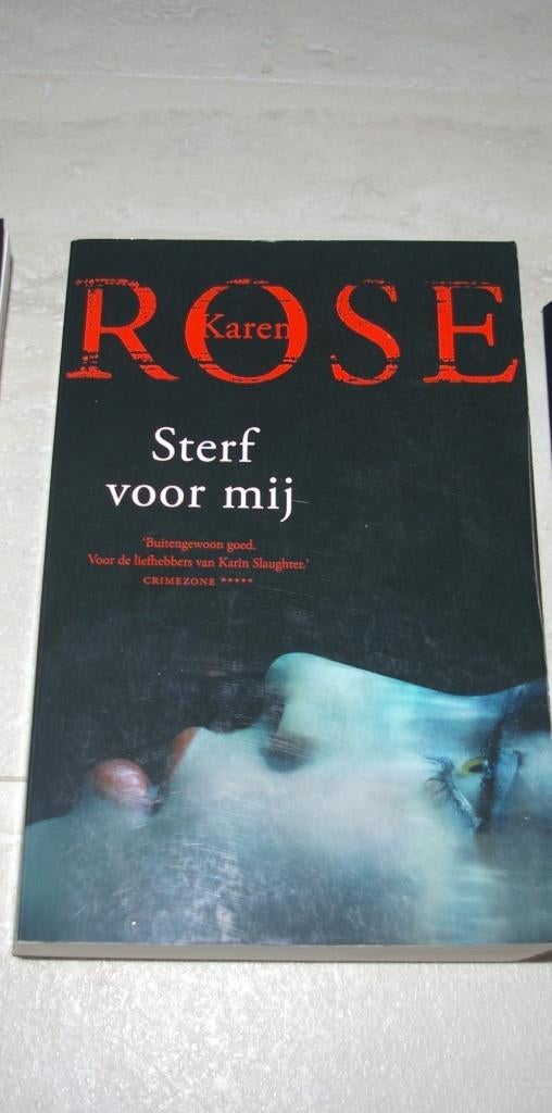 Karen Rose Romantische thriller, Boeken, Ophalen of Verzenden, Zo goed als nieuw, Karen Rose