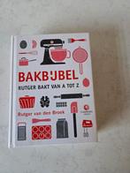 Bakbijbel - Rutger van den Broek, Boeken, Ophalen of Verzenden, Zo goed als nieuw, Nederland en België