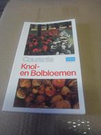 boek courante knol- en bolbloemen, Ophalen of Verzenden, Zo goed als nieuw, Tuinieren en Tuinplanten