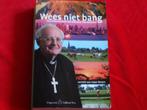 Wees niet bang, het levensverhaal van bisschop tinny muskens, Ophalen of Verzenden, Gelezen