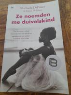 Ze noemden me duivelskind - Michaela DePrince, Ophalen of Verzenden, Gelezen, Michaela DePrince, Overige